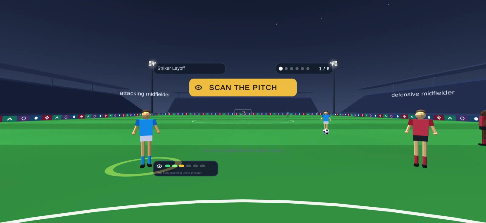 A live drill in the floodlit stadium: the Scan the Pitch prompt during a Striker Layoff scenario
